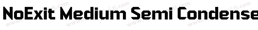 NoExit Medium Semi Condensed字体转换